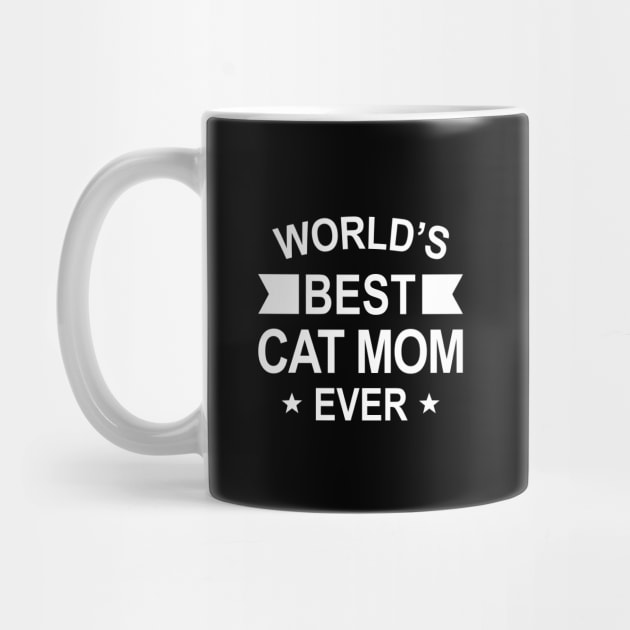 World’s Best Cat Mom Ever White Typography by DailyQuote